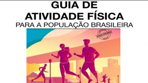 Ministério da Saúde disponibiliza “Guia de Atividade Física para a População Brasileira”