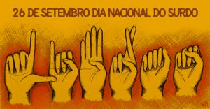 26/9 – Dia Nacional dos Surdos