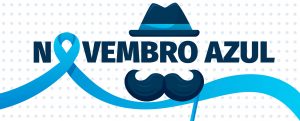 Novembro Azul – Mês de conscientização sobre a saúde do homem