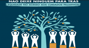“Não deixe ninguém para trás” : 2º Sábado do mês – Dia Mundial dos Cuidados Paliativos