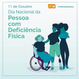 11/10 – Dia da Pessoa com Deficiência Física