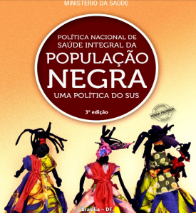 27/10 – Dia Nacional de Mobilização Pró-Saúde da População Negra