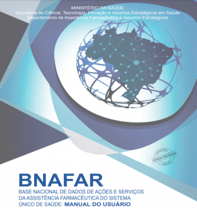 Disponibilizado na BVSMS o Manual do Usuário da Base Nacional de Dados de Ações e Serviços da Assistência Farmacêutica do SUS (Bnafar)