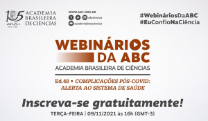 “Complicações pós-Covid: alerta ao sistema de saúde” são tema de webinário promovido pela Academia Brasileira de Ciências
