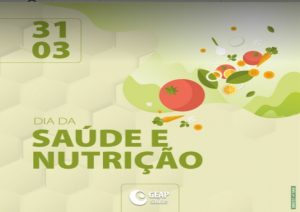 31 de março – Dia da Saúde e da Nutrição