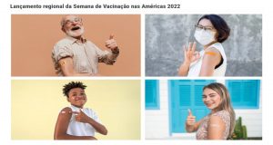 “Você está protegido? Tome todas as vacinas!”: 23 a 30/4 – Semana de Vacinação nas Américas