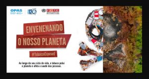 “Tabaco: Ameaça ao Nosso Meio Ambiente”: 31/5 – Dia Mundial Sem Tabaco