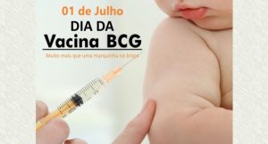 01/7 – Dia da Vacina BCG