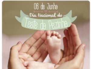 06/6 – Dia Nacional do Teste do Pezinho