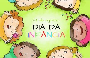 24/8 – Dia da Infância