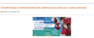 30/8: Transformação e fortalecimento dos sistemas para alcançar a saúde universal é tema de seminário virtual