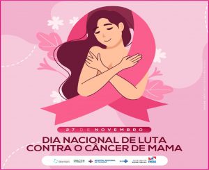 27/11 – Dia Nacional de Luta Contra o Câncer de Mama