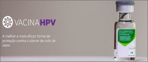 Vacina contra o HPV: a melhor e mais eficaz forma de proteção contra o câncer de colo de útero