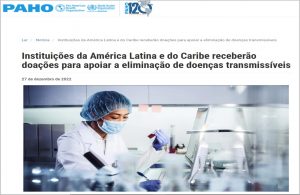 Instituições da América Latina e do Caribe receberão doações para apoiar a eliminação de doenças transmissíveis