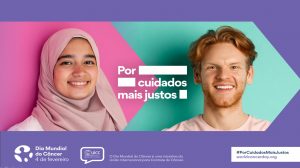 “Criar um futuro sem câncer. A hora de agir é agora”: 04/02 – Dia Mundial do Câncer