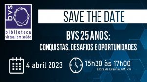 Webinário comemorativo dos 25 anos da Biblioteca Virtual em Saúde (BVS)