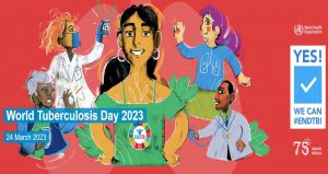24/3 – Dia Mundial e Semana Nacional de Mobilização e Luta Contra a Tuberculose
