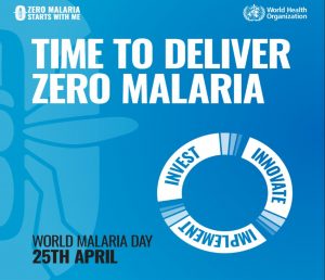 25/4 – Dia Mundial da Malária : “Hora da malária zero: investir, inovar, implementar”