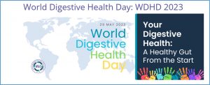 “Sua saúde digestiva: um intestino saudável desde o início” : 29/5 – Dia Mundial da Saúde Digestiva
