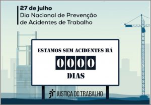 27/7 – Dia Nacional da Prevenção de Acidentes do Trabalho