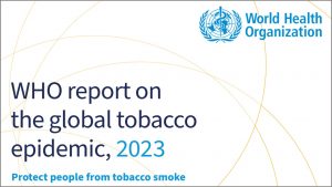 Proteger as pessoas da fumaça do tabaco: publicado relatório da OMS sobre a epidemia global de tabagismo, 2023