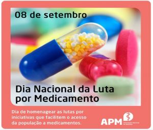 08/9 – Dia Nacional de Luta por Medicamento