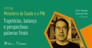 O Ministério da Saúde e o PNI: trajetórias, balanço e perspectivas 