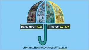 “Saúde para Todos: hora de agir”: 12/12 – Dia da Cobertura Universal de Saúde