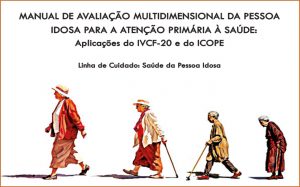 CONASS lança Manual de Avaliação Multidimensional da Pessoa Idosa para a Atenção Primária à Saúde