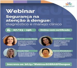 Webinar “Segurança na Atenção à Dengue: diagnóstico e manejo clínico”