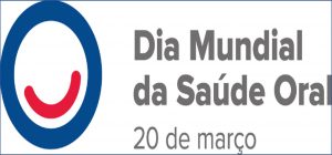 “Uma boca feliz é um corpo feliz”: 20/3 – Dia Mundial da Saúde Oral