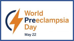 22/5 – Dia Mundial da Pré-eclâmpsia