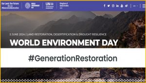 “Nossa terra. Nosso futuro. Nós somos a Geração Restauração” : 05/6 – Dia Mundial do Meio Ambiente