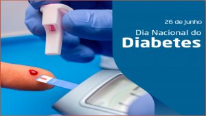 26/6 – Dia Nacional do Diabetes