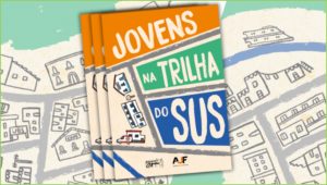“Jovens na Trilha do SUS”: cartilha orienta jovens a acessar os serviços do SUS
