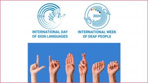 23 a 29/9 – Dia Internacional das Línguas de Sinais; Semana Internacional das Pessoas Surdas; Dia Nacional dos Surdos