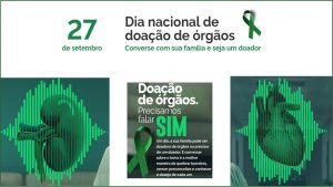 “Doação de órgãos: precisamos falar sim”: 27/9 – Dia Nacional da Doação de Órgãos 