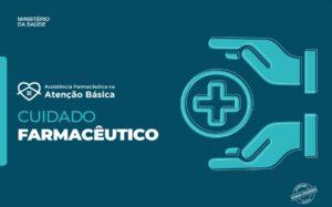 Publicação destinada a profissionais da saúde traz orientações sobre a implantação do cuidado farmacêutico na Atenção Primária
