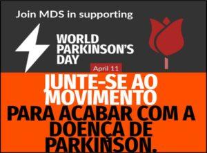 11/4 – Dia Mundial de Conscientização da Doença de Parkinson 2025